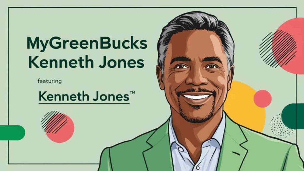 MyGreenBucks Kenneth Jones